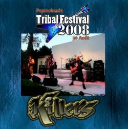 Killers (FRA) : Tribal Festival